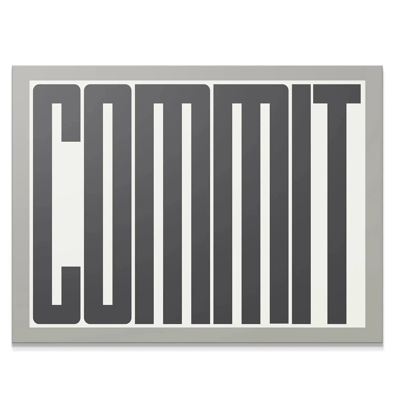 Full frontal view of the bold, high-contrast typographic Commit poster for focus.