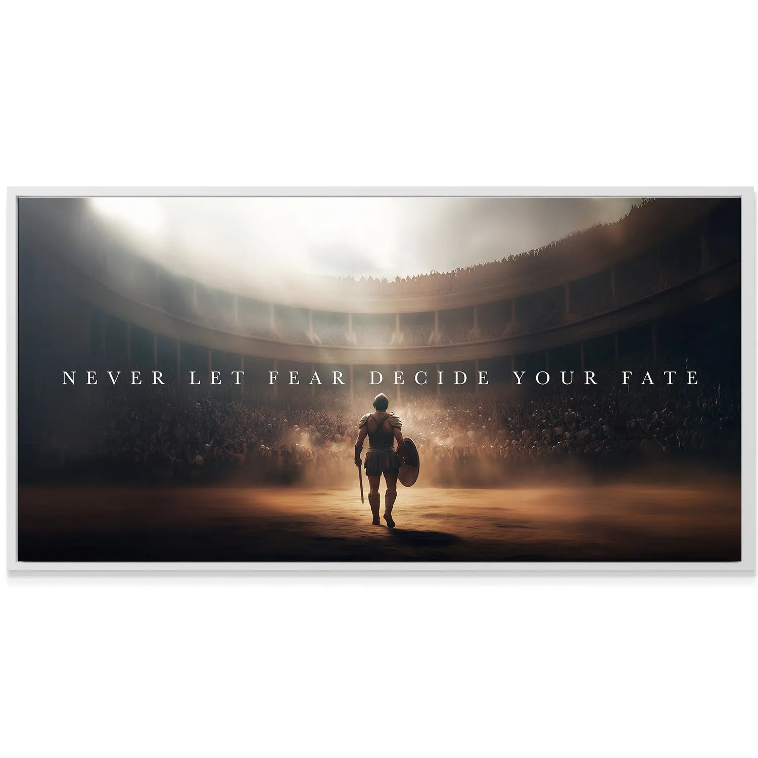 Back view of the armored warrior walking toward the immense crowd in the motivational print 'Gladiator - Never Let Fear Decide Your Fate'.