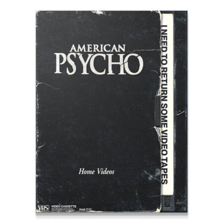 Full overhead view of the distressed black Home Videos poster art for American Psycho.