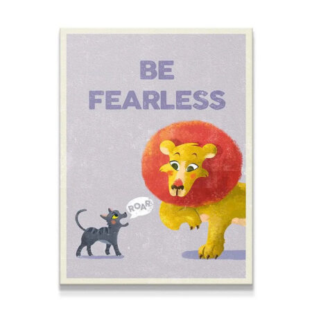 Full view of the Kids Be Fearless motivational print showing the lion, kitten, and bold purple text 'BE FEARLESS'.