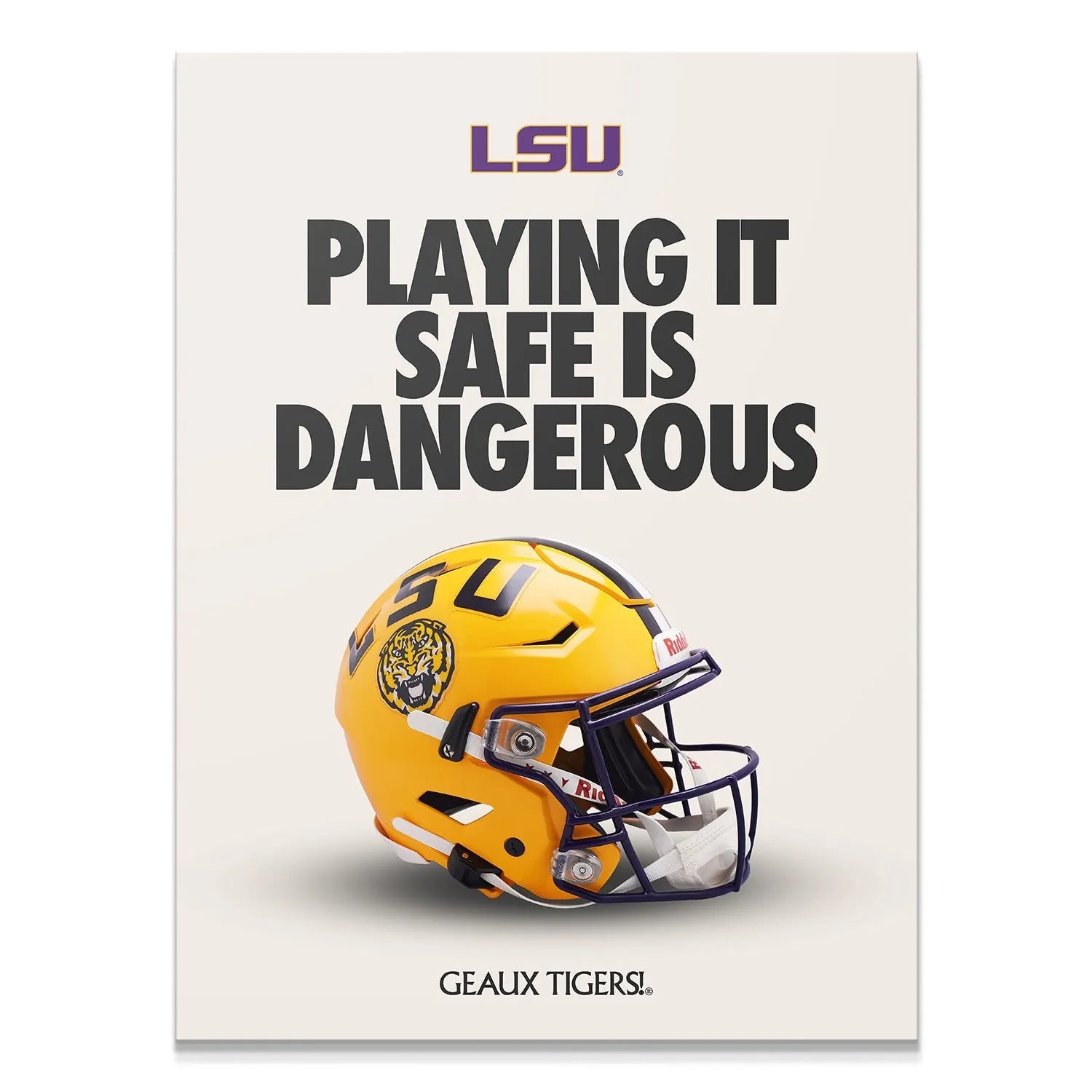 Frontal studio shot of the LSU helmet poster prominently displaying the slogan 'LSU - Playing It Safe'.