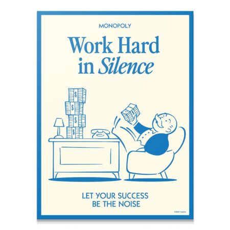 Monopoly - Work Hard In Silence
