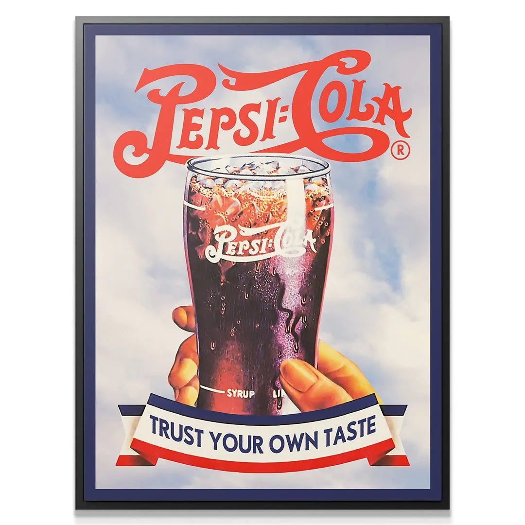 Vintage Pepsi-Cola poster showing the full frame and navy border, promoting the classic slogan: Trust Your Own Taste.